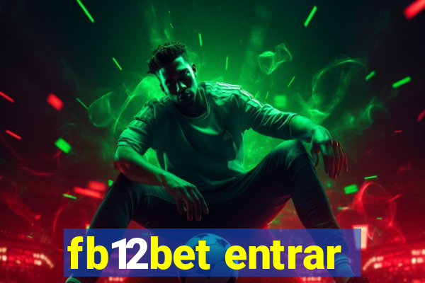 fb12bet entrar